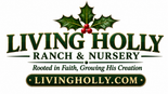 Living Holly Ranch &amp; Nursery - Home